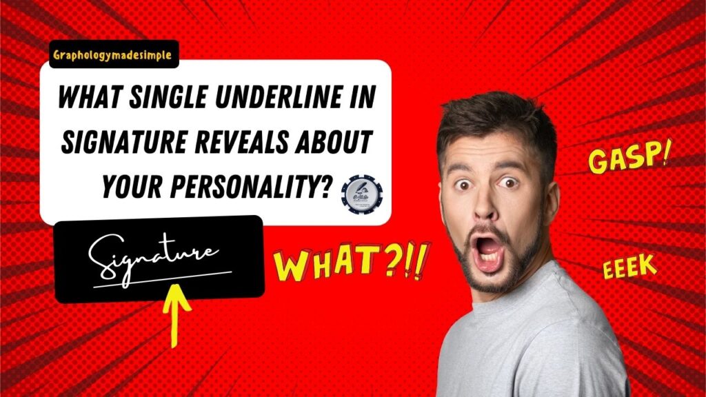 Graphology signature analysis single underline